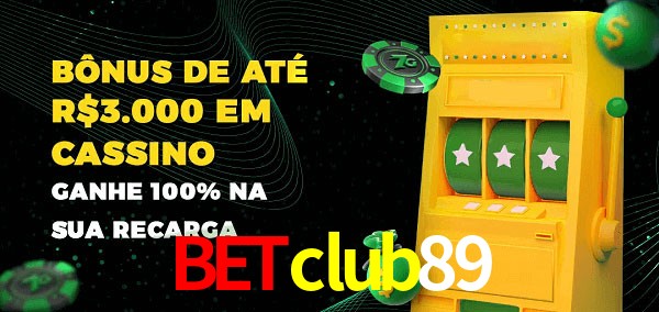 betclub89 melhor bônus de depósito